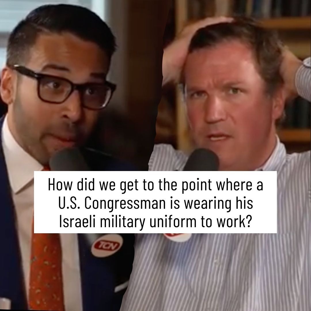 How did we get to the point where a U.S. Congressman is wearing his Israeli military uniform to work